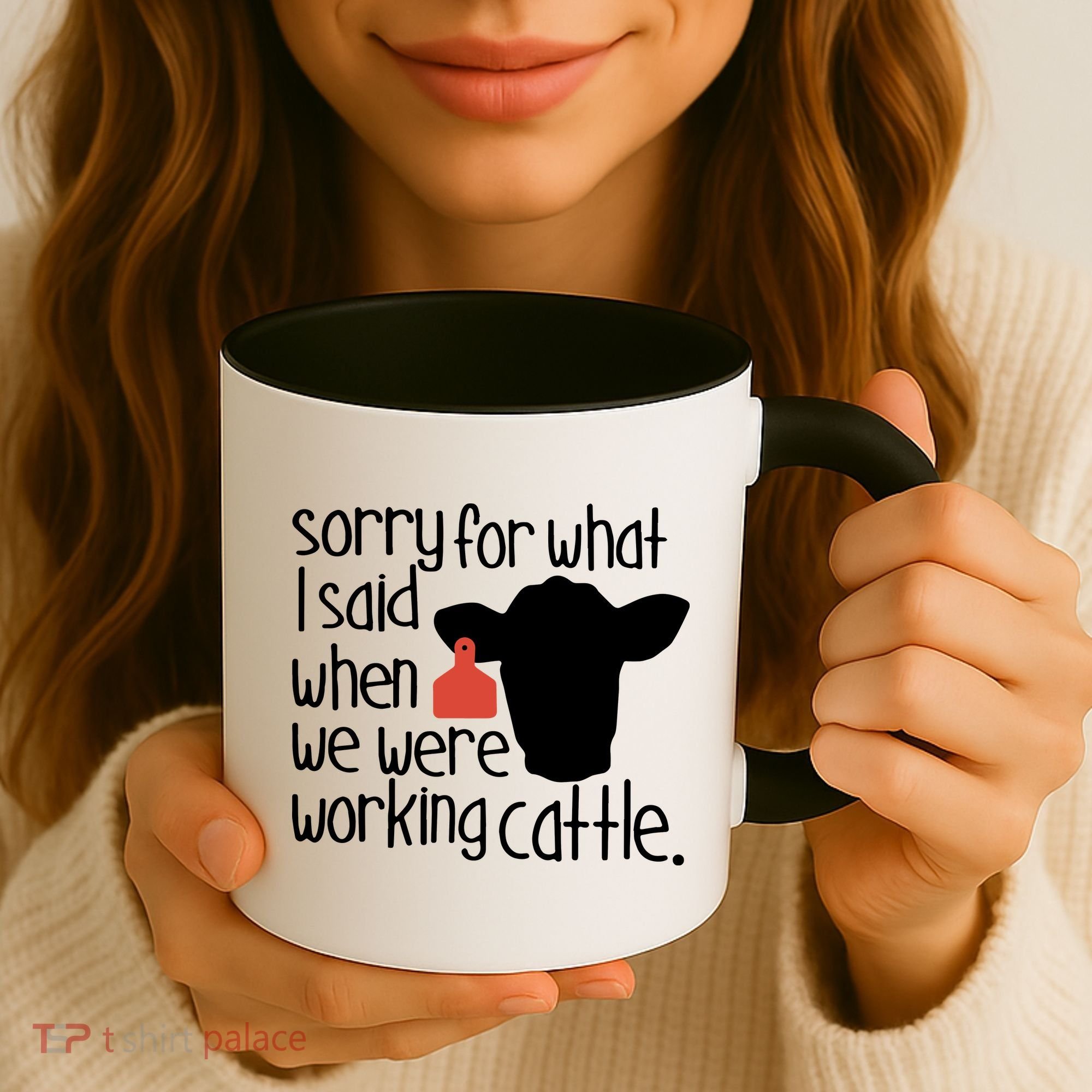 Sorry For What I Said When We Were Working Cattle Farm Coffee Mug