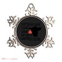 Sorry For What I Said When We Were Working Cattle Farm Ornament thumb 0