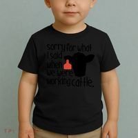 Sorry For What I Said When We Were Working Cattle Farm Toddler T-Shirt thumb 2