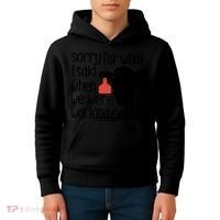 Sorry For What I Said When We Were Working Cattle Farm Kids Hoodie thumb 4