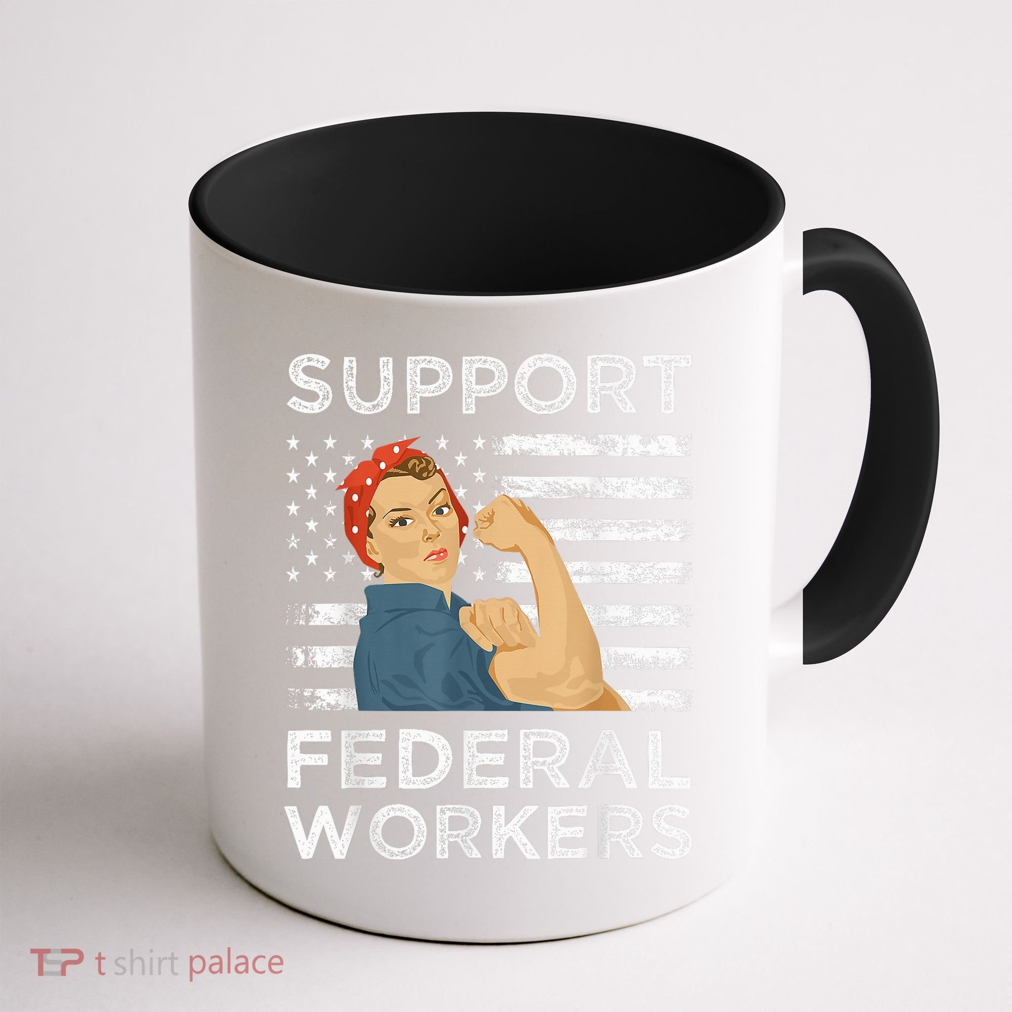 Support Federal Workers Protect Defend Employees Jobs Coffee Mug