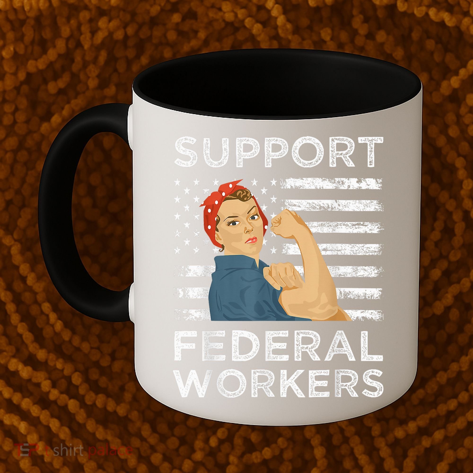 Support Federal Workers Protect Defend Employees Jobs Coffee Mug