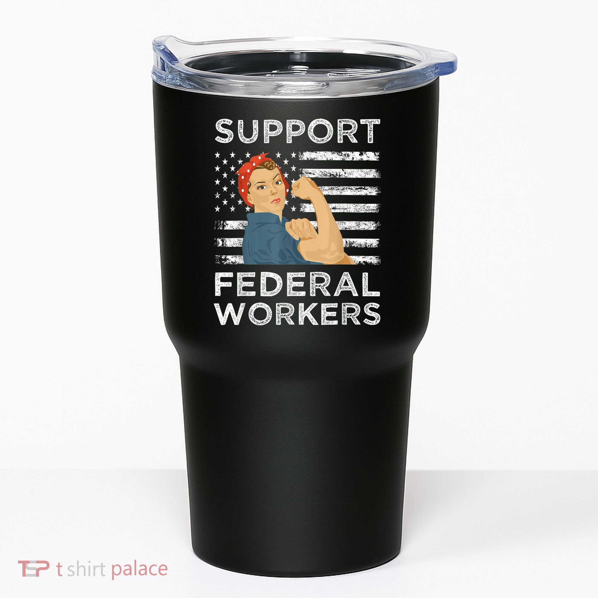 Support Federal Workers Protect Defend Employees Jobs Tumbler