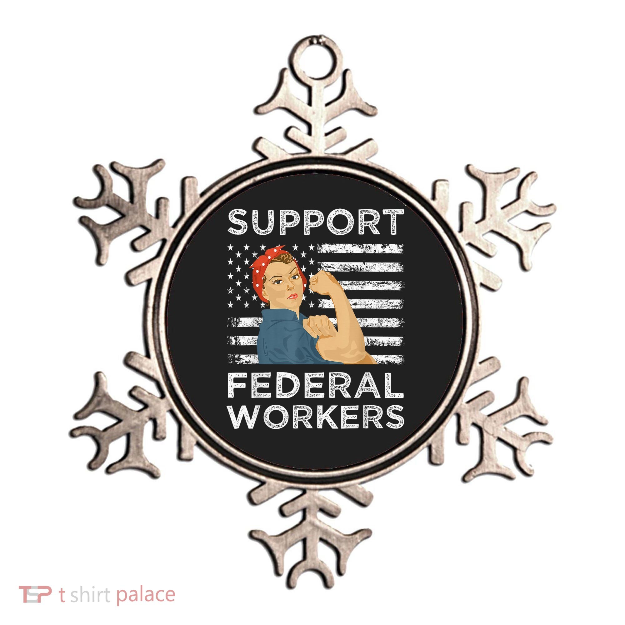 Support Federal Workers Protect Defend Employees Jobs Ornament