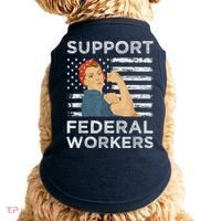 Support Federal Workers Protect Defend Employees Jobs Doggie Tank thumb 0