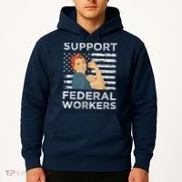 Support Federal Workers Protect Defend Employees Jobs Hoodie thumb 2