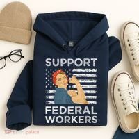 Support Federal Workers Protect Defend Employees Jobs Hoodie thumb 4