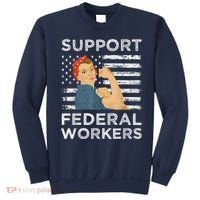 Support Federal Workers Protect Defend Employees Jobs Sweatshirt thumb 0