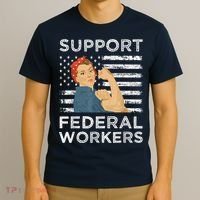 Support Federal Workers Protect Defend Employees Jobs T-Shirt thumb 3