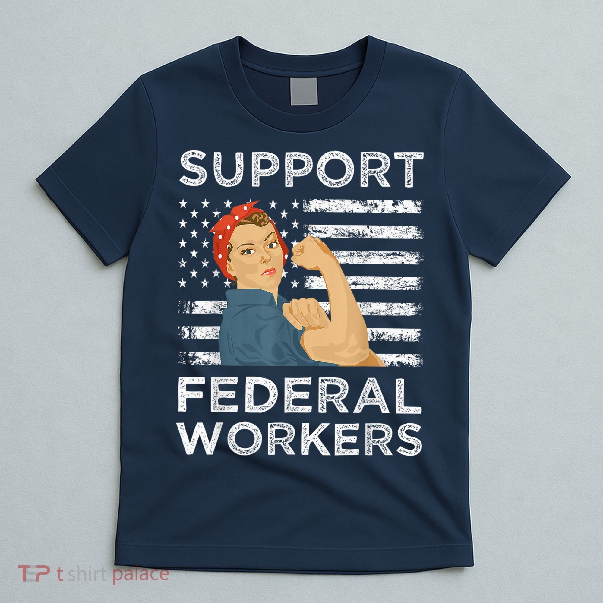 Support Federal Workers Protect Defend Employees Jobs T-Shirt