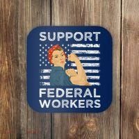 Support Federal Workers Protect Defend Employees Jobs Coaster thumb 0