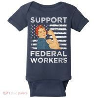Support Federal Workers Protect Defend Employees Jobs Baby Bodysuit thumb 0