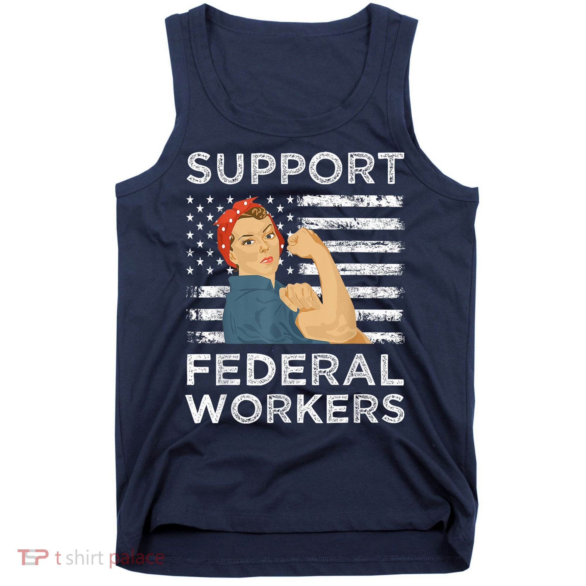Support Federal Workers Protect Defend Employees Jobs Tank Top