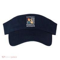Support Federal Workers Protect Defend Employees Jobs Visor thumb 0