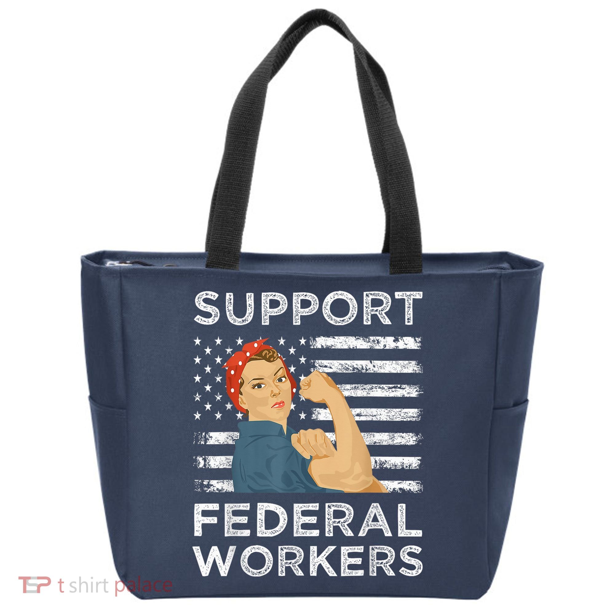 Support Federal Workers Protect Defend Employees Jobs Tote Bag