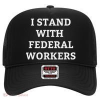 Support Federal Workers I Stand With Federal Employees Hat thumb 0