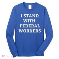 Support Federal Workers I Stand With Federal Employees Long Sleeve Shirt thumb 0