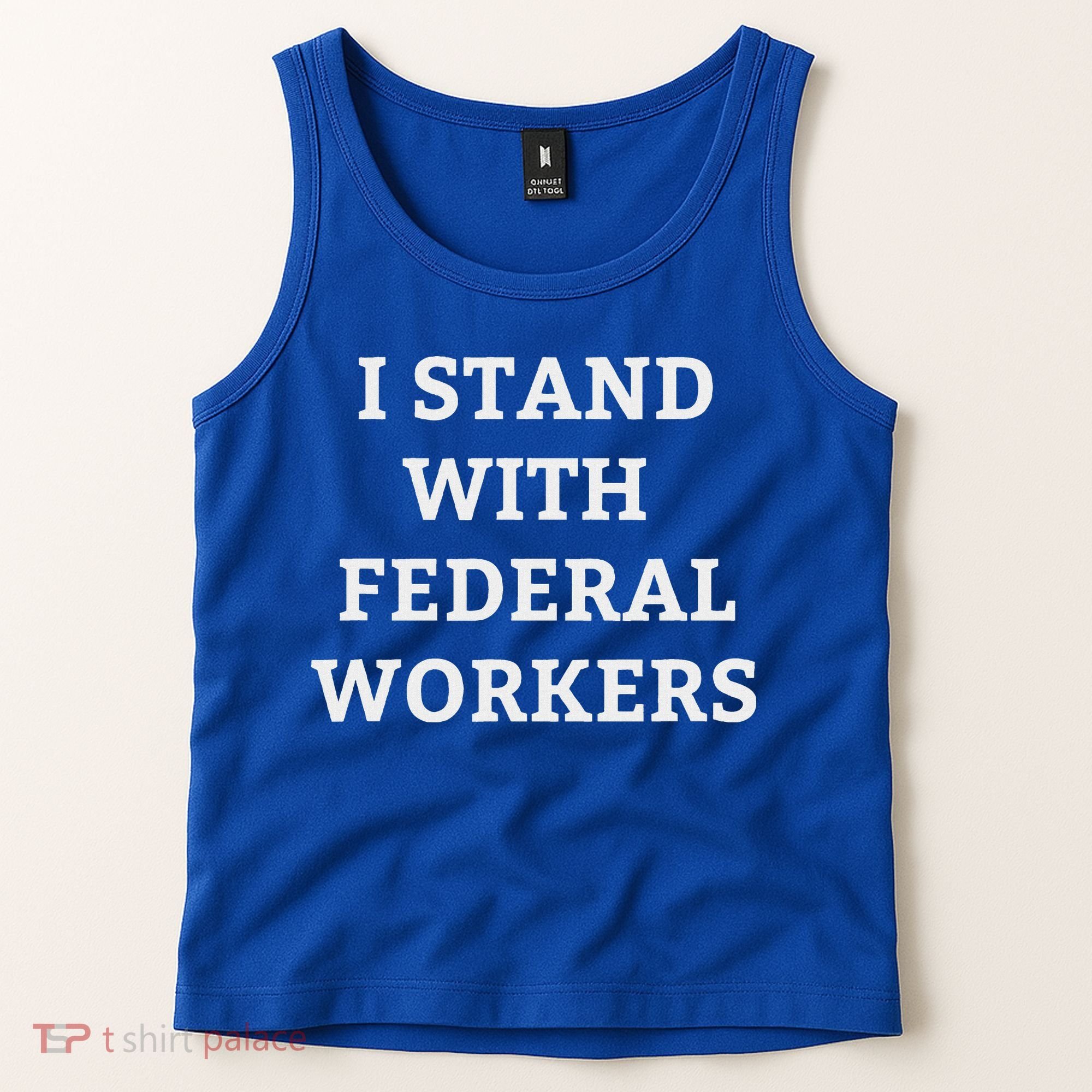 Support Federal Workers I Stand With Federal Employees Tank Top