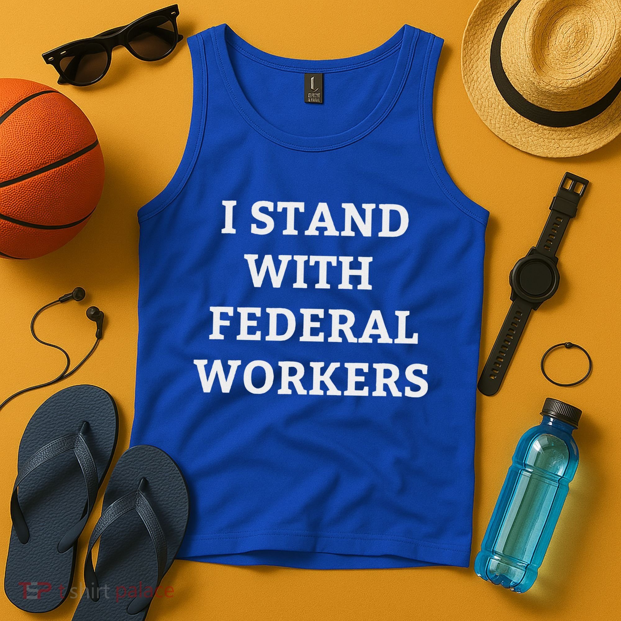 Support Federal Workers I Stand With Federal Employees Tank Top