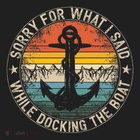 Sorry For What I Said While Docking The Boat Tumbler thumb 3