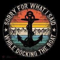 Sorry For What I Said While Docking The Boat Kids Sweatshirt thumb 2