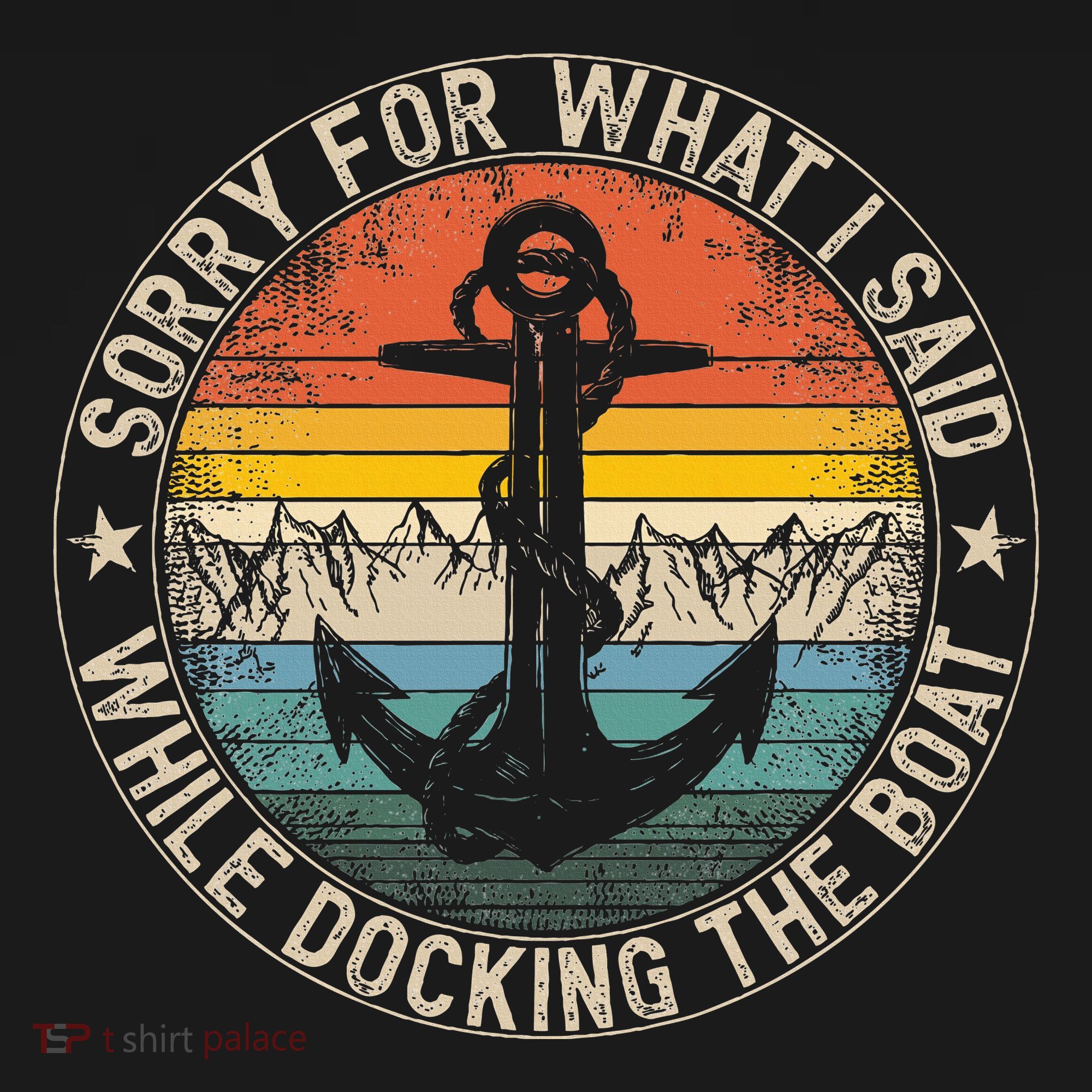 Sorry For What I Said While Docking The Boat Kids T-Shirt