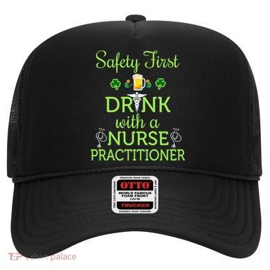 Safety First With A Nurse Practitioner Nursing Pun Gift Hat