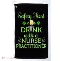 Safety First With A Nurse Practitioner Nursing Pun Gift Golf Towel thumb 0