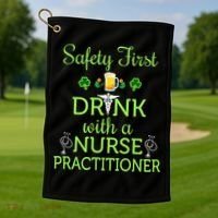 Safety First With A Nurse Practitioner Nursing Pun Gift Golf Towel thumb 1