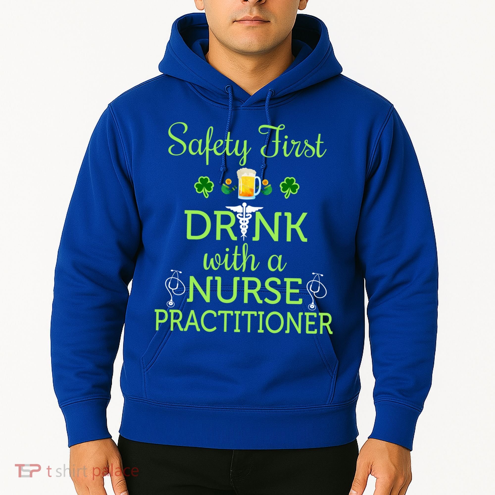 Safety First With A Nurse Practitioner Nursing Pun Gift Hoodie