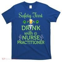 Safety First With A Nurse Practitioner Nursing Pun Gift T-Shirt thumb 0