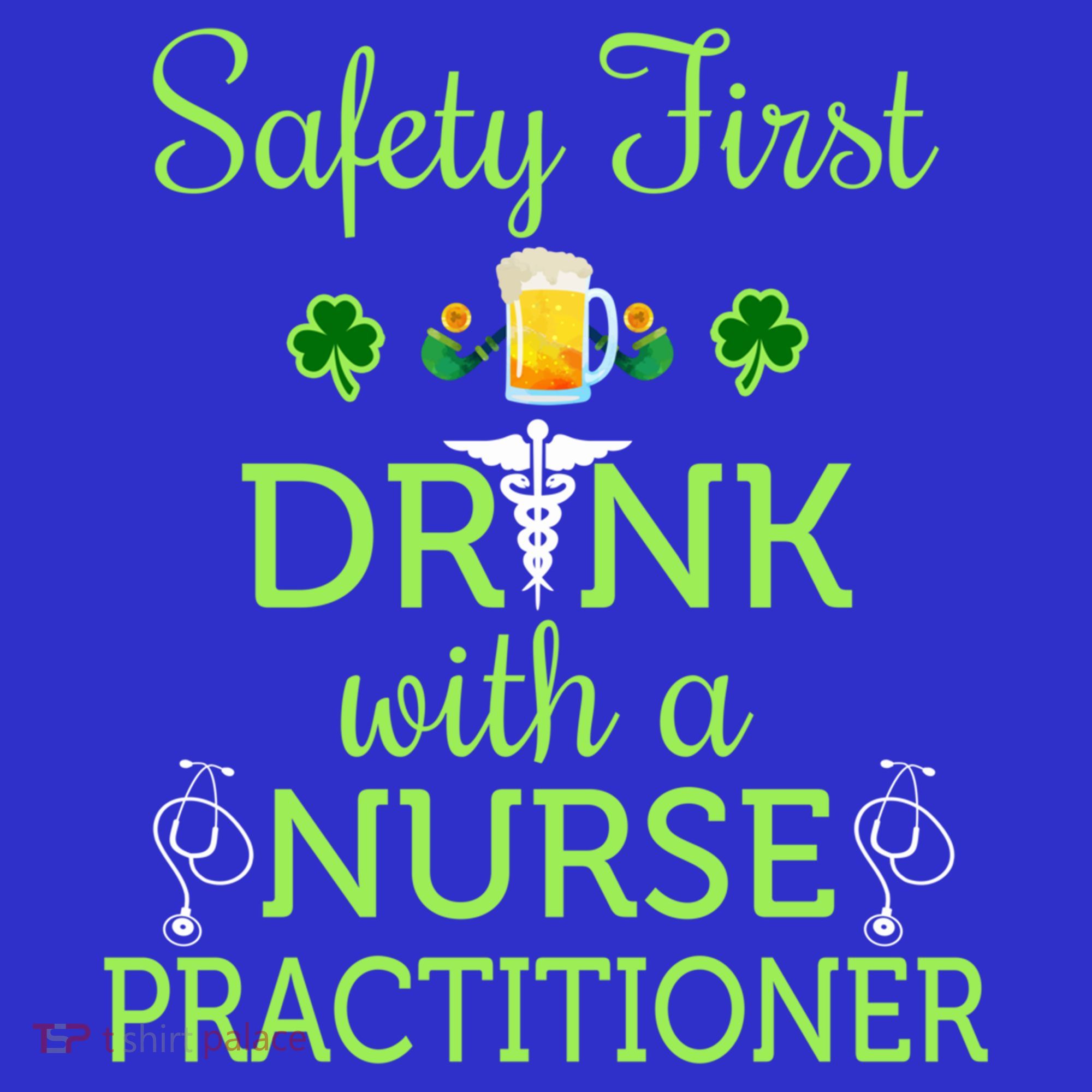 Safety First With A Nurse Practitioner Nursing Pun Gift Button
