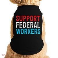 Support Federal Workers Protect Defend Employees Jobs Doggie Tank thumb 0