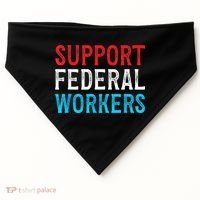 Support Federal Workers Protect Defend Employees Jobs USA-Made Doggie Bandana thumb 0