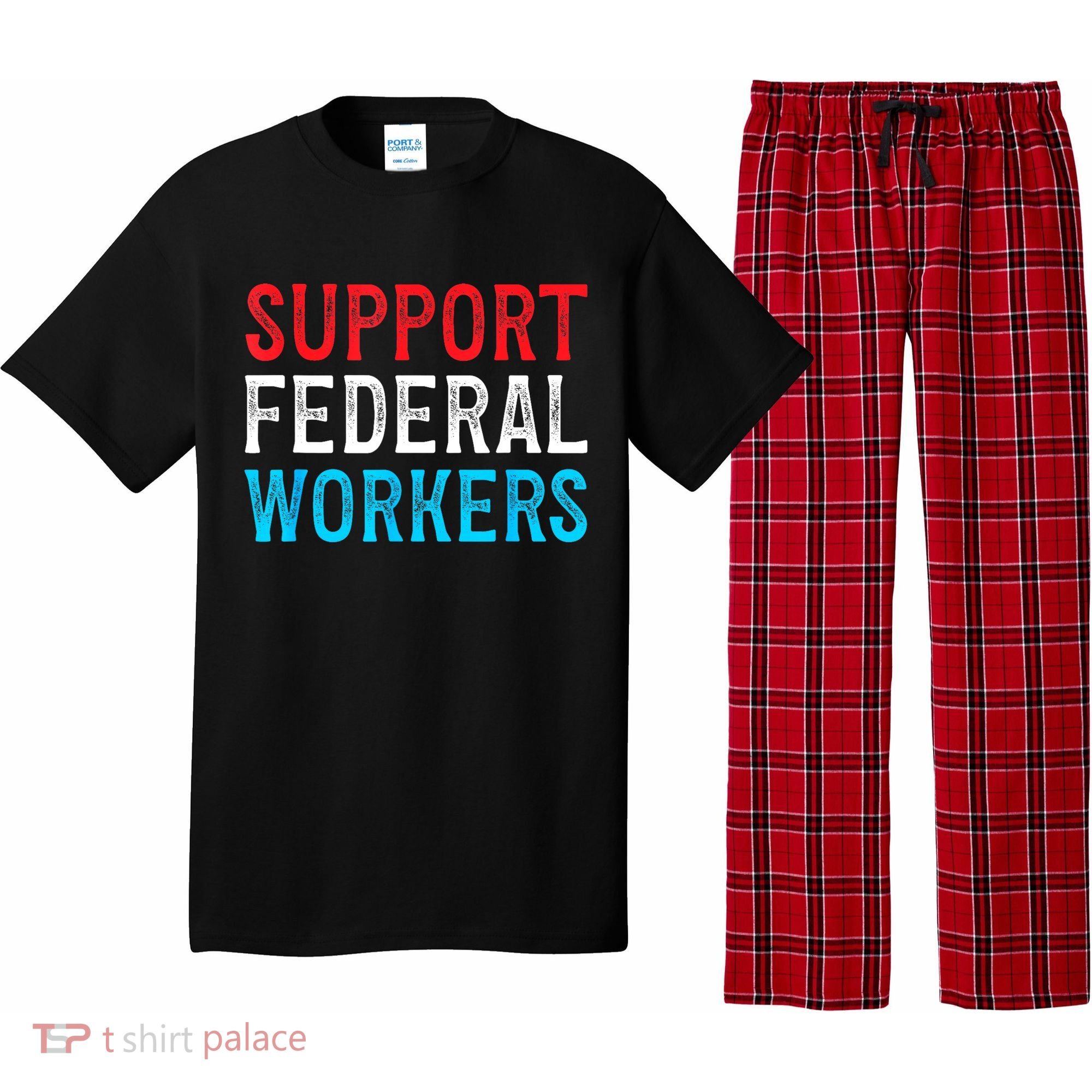 Support Federal Workers Protect Defend Employees Jobs Pajama Set