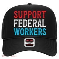 Support Federal Workers Protect Defend Employees Jobs Hat thumb 0
