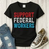 Support Federal Workers Protect Defend Employees Jobs Women's T-Shirt thumb 3