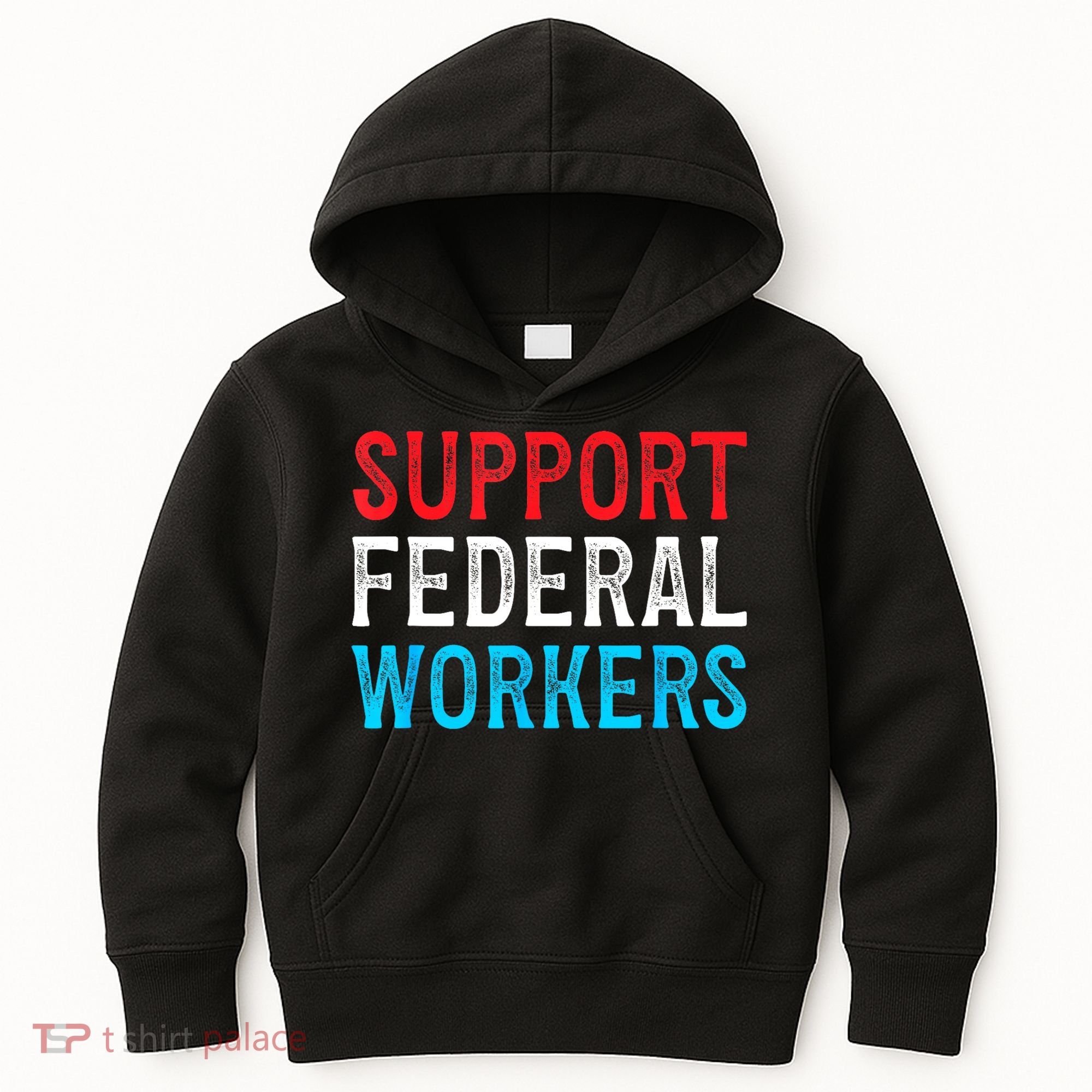 Support Federal Workers Protect Defend Employees Jobs Kids Hoodie