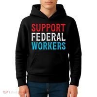 Support Federal Workers Protect Defend Employees Jobs Kids Hoodie thumb 4