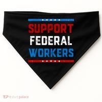 Support Federal Workers Protect Defend Employees Jobs USA-Made Doggie Bandana thumb 0
