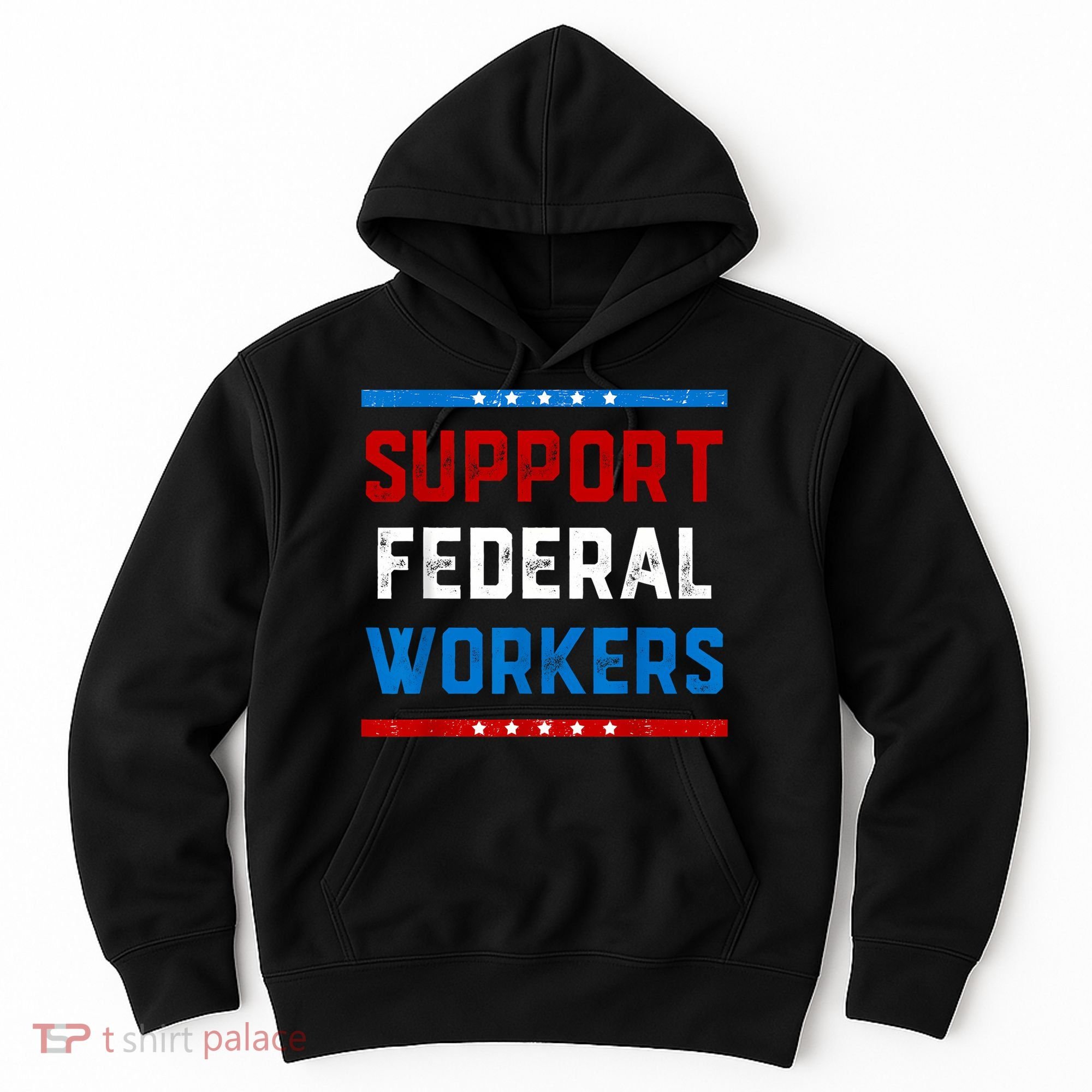 Support Federal Workers Protect Defend Employees Jobs Hoodie