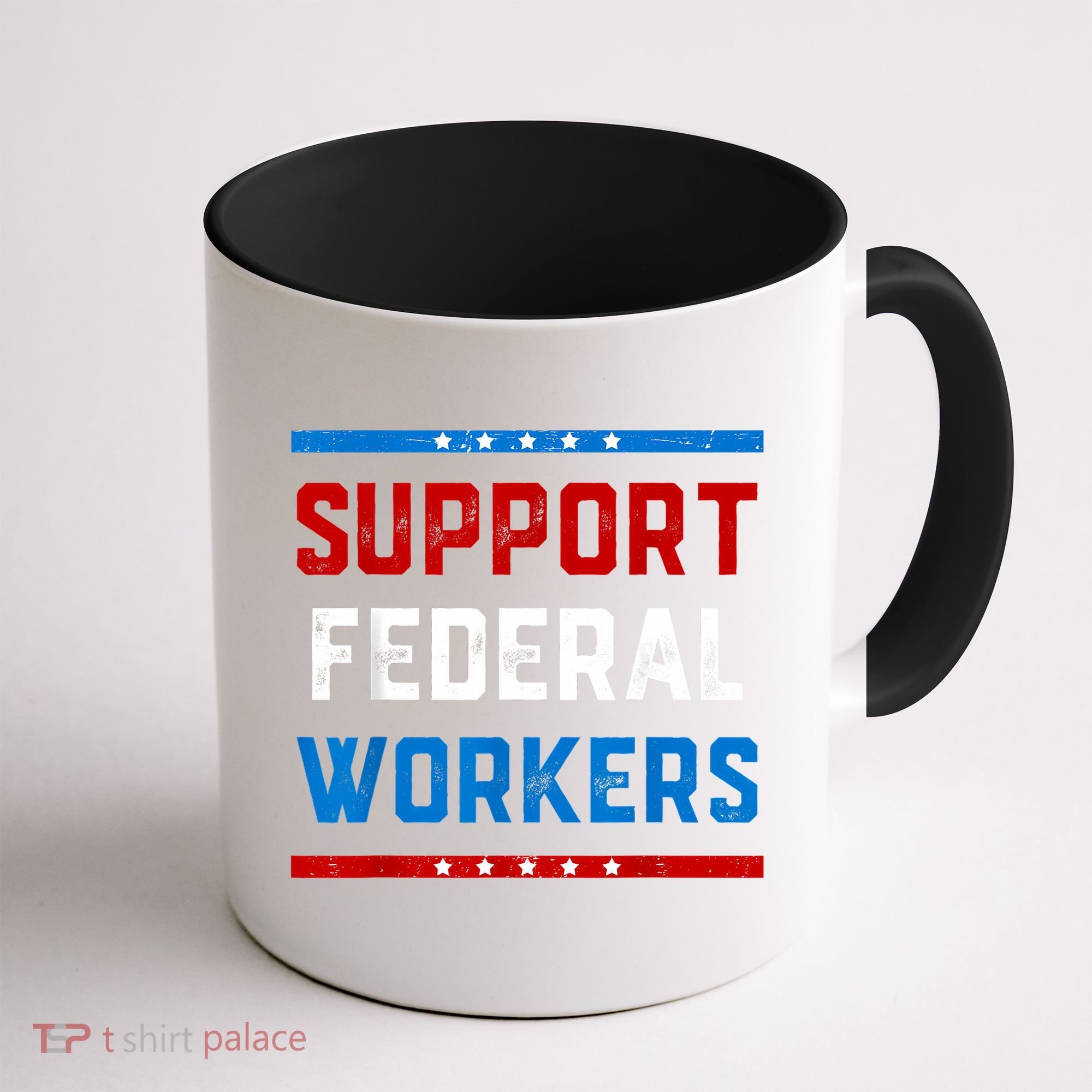 Support Federal Workers Protect Defend Employees Jobs Coffee Mug