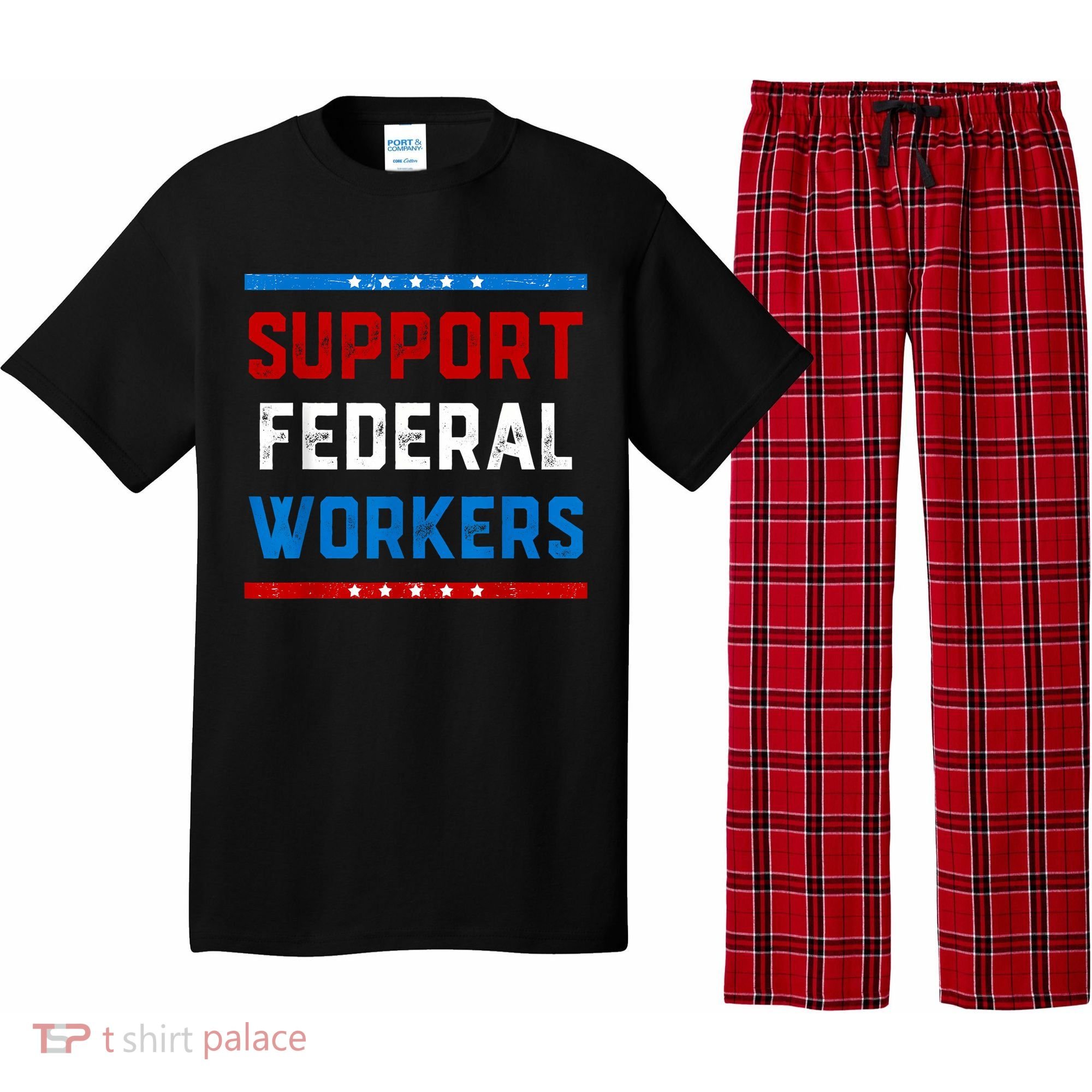 Support Federal Workers Protect Defend Employees Jobs Pajama Set