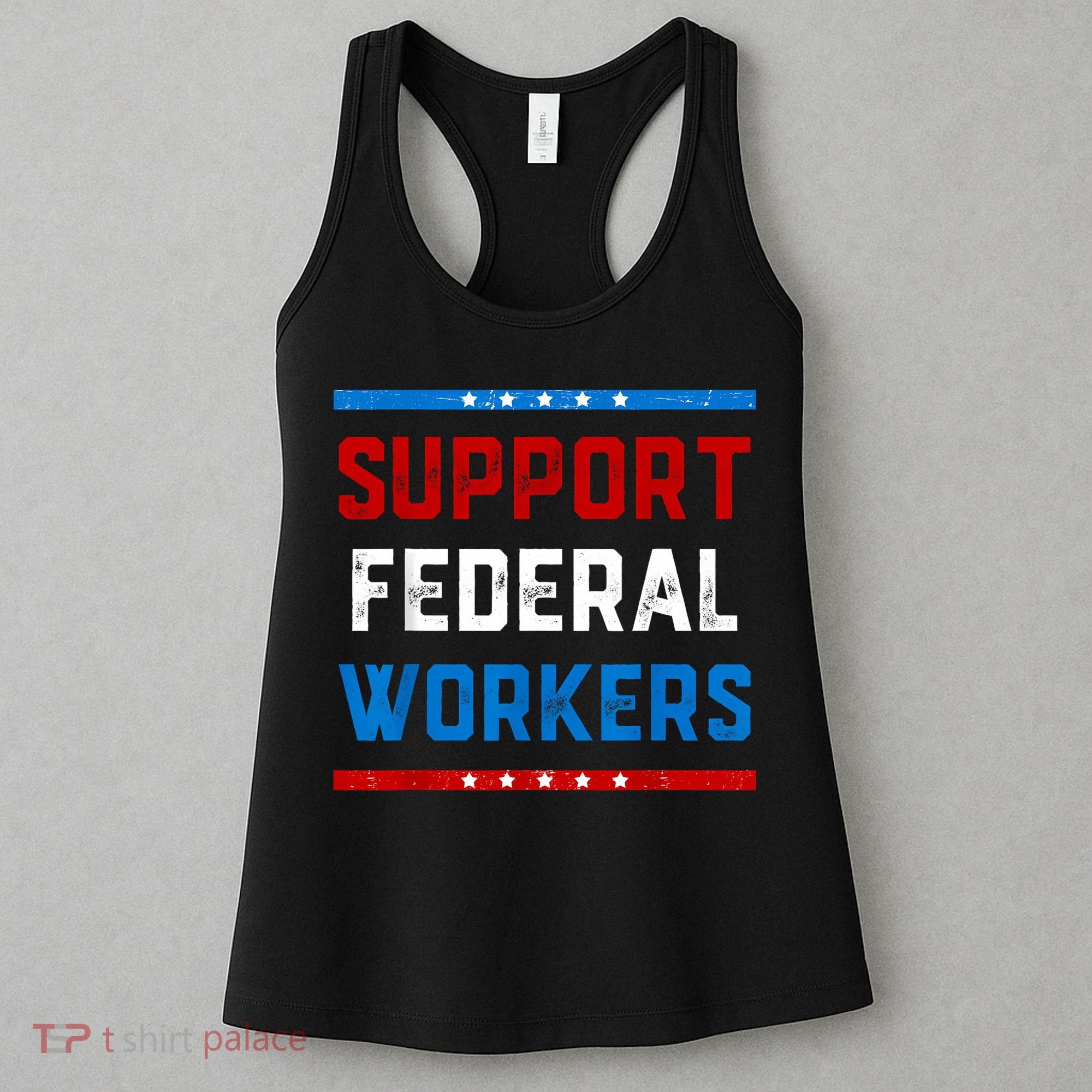 Support Federal Workers Protect Defend Employees Jobs Women's Tank Top