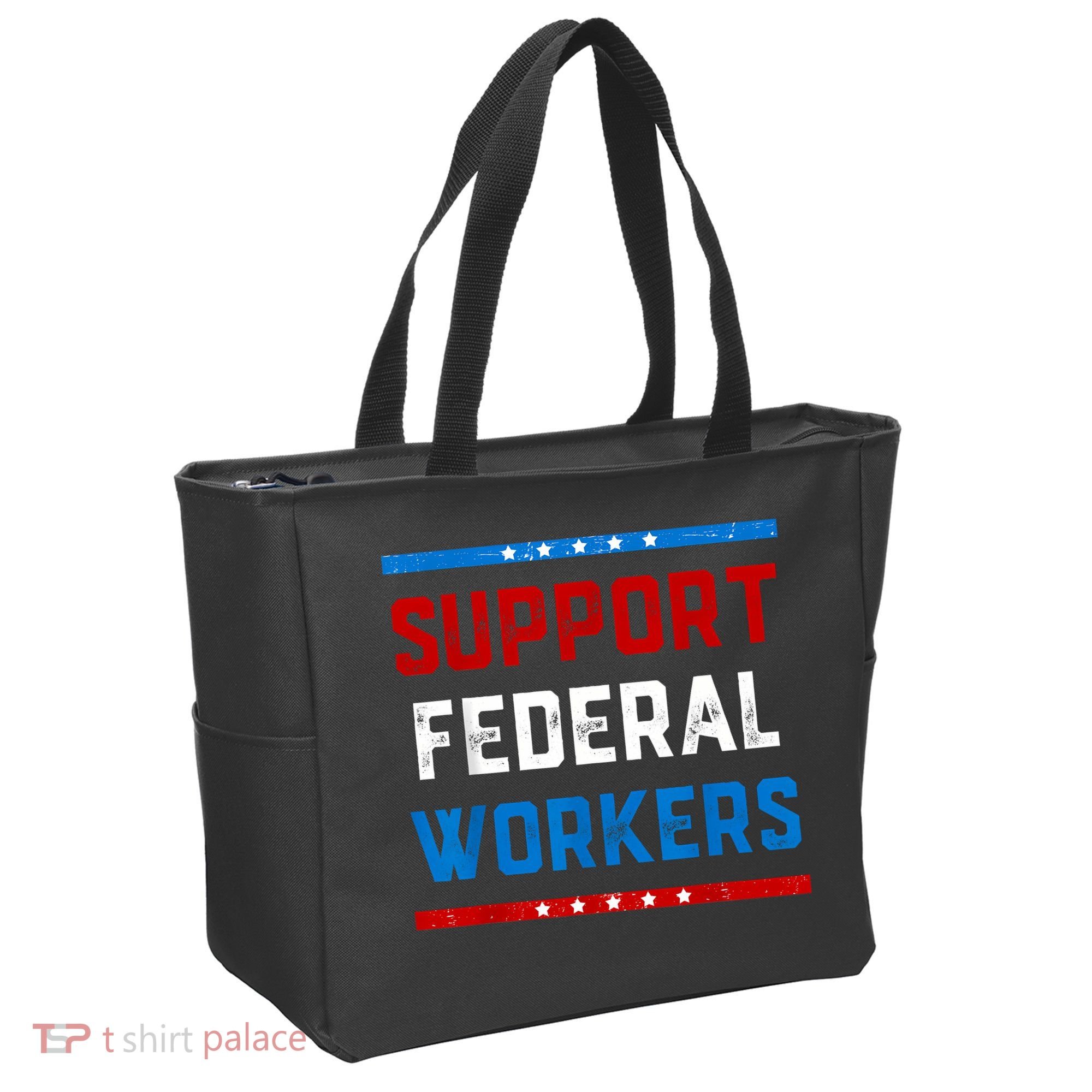 Support Federal Workers Protect Defend Employees Jobs Tote Bag