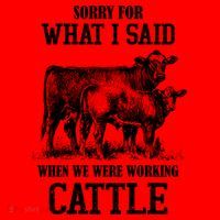 Sorry For What I Said When We Were Working Cattle Farmer Farm Cows Santa Hat thumb 1