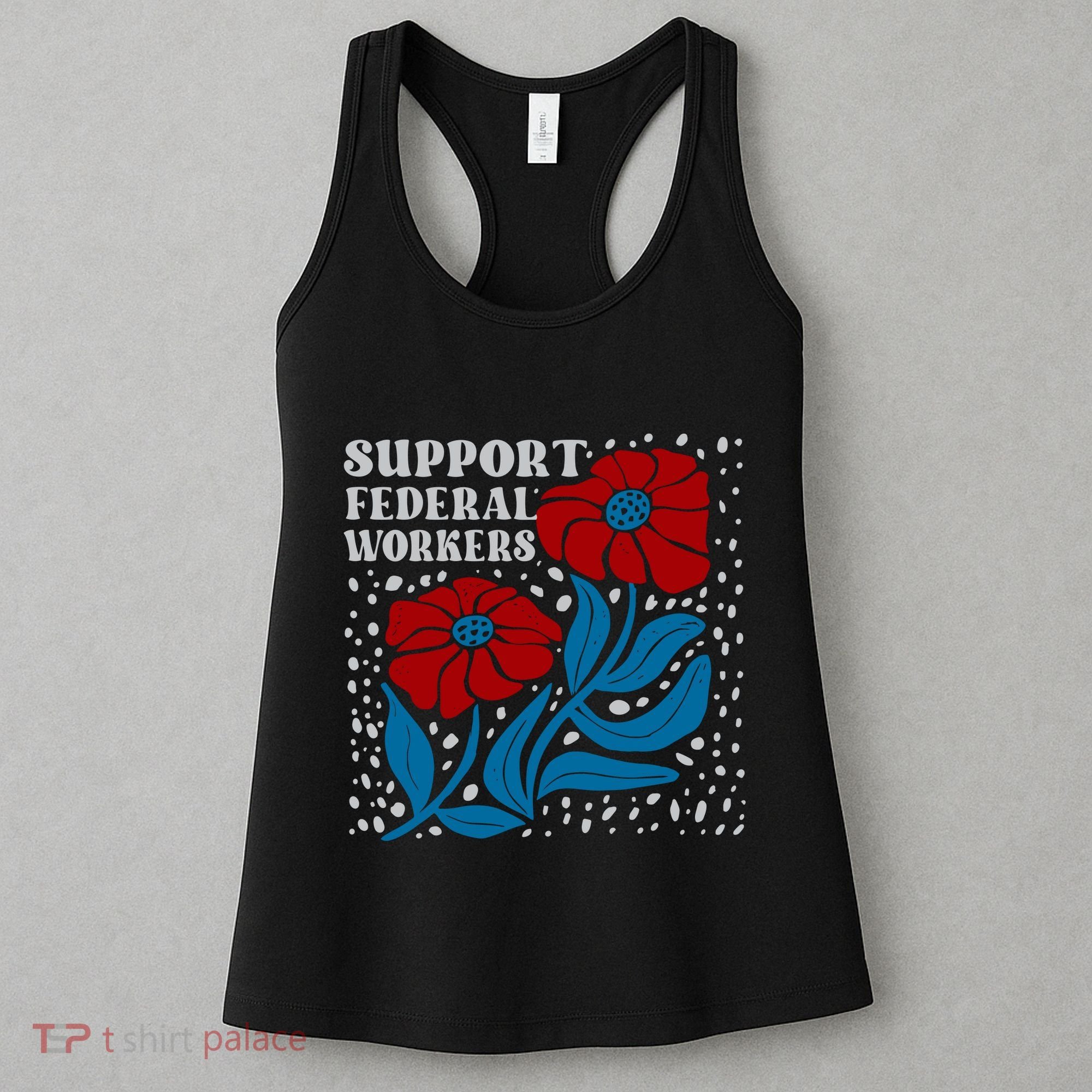 Support Federal Workers  Anti Trump . Women's Tank Top