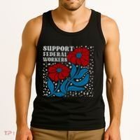 Support Federal Workers  Anti Trump . Tank Top thumb 3