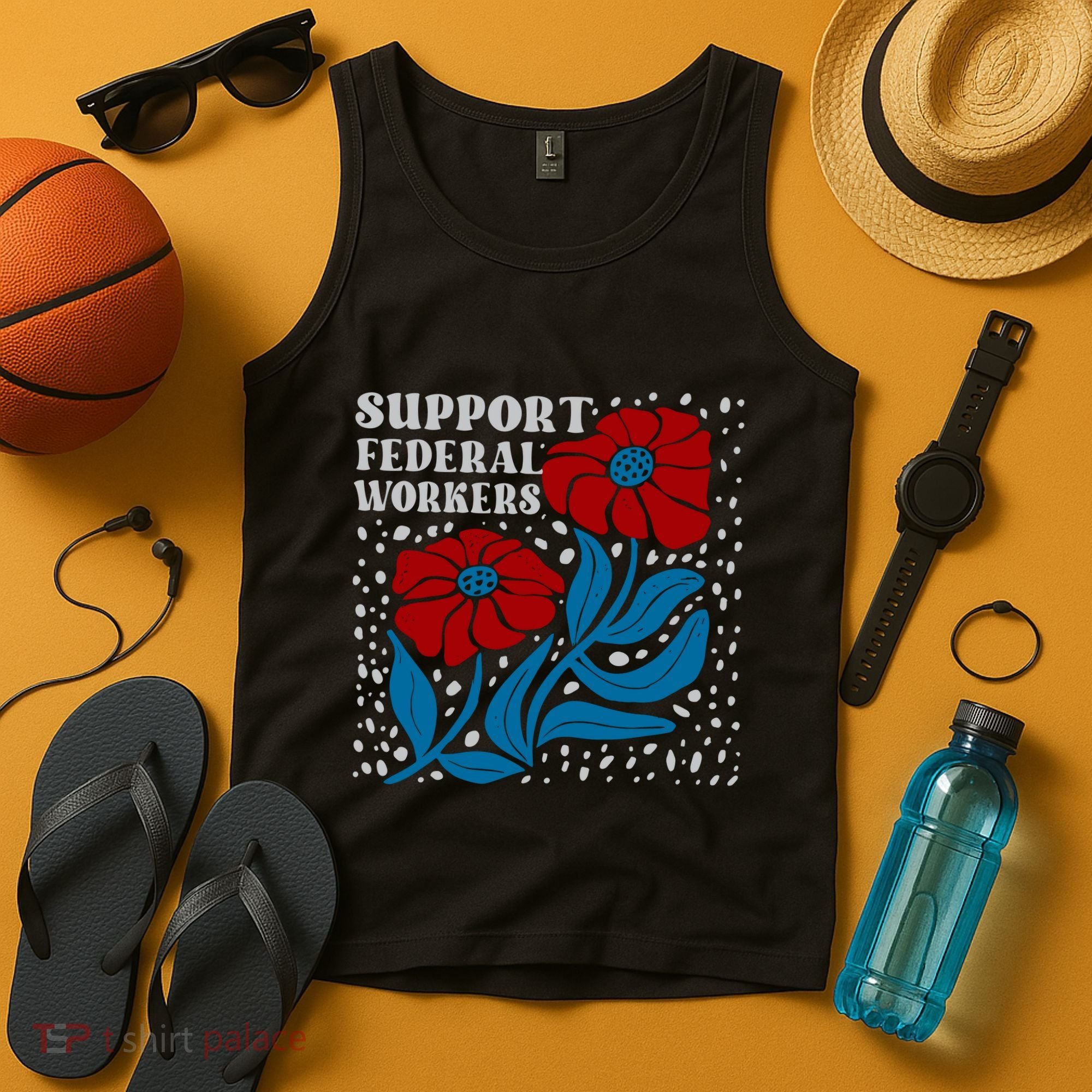 Support Federal Workers  Anti Trump . Tank Top