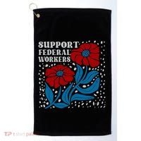 Support Federal Workers  Anti Trump . Golf Towel thumb 0